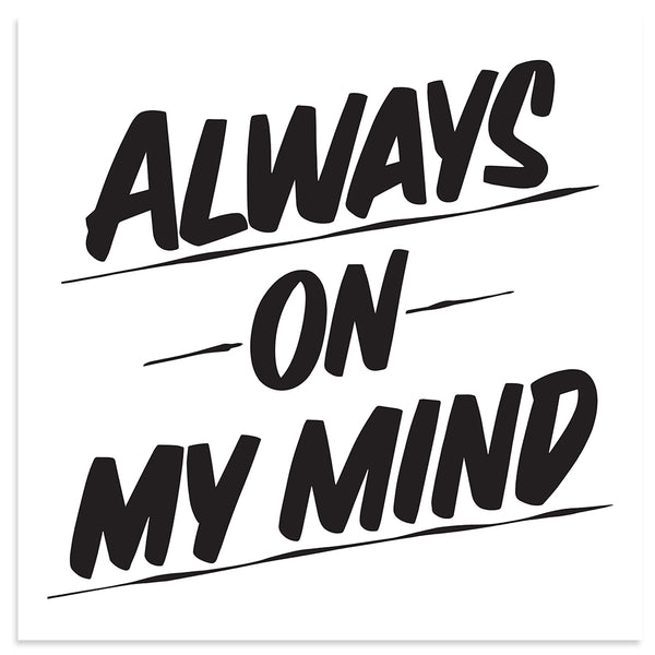 ALWAYS ON MY MIND BY BARON VON FANCY – Baron Von Fancy