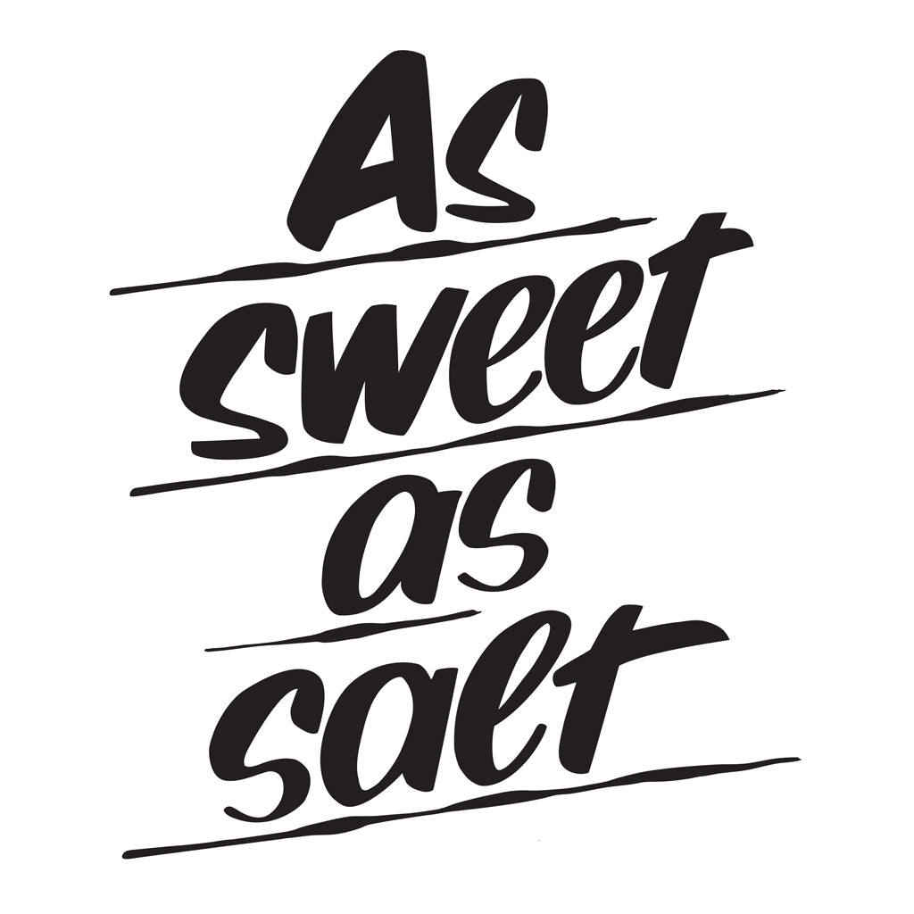 AS SWEET AS SALT by Baron Von Fancy | Open Edition and Limited Edition Prints