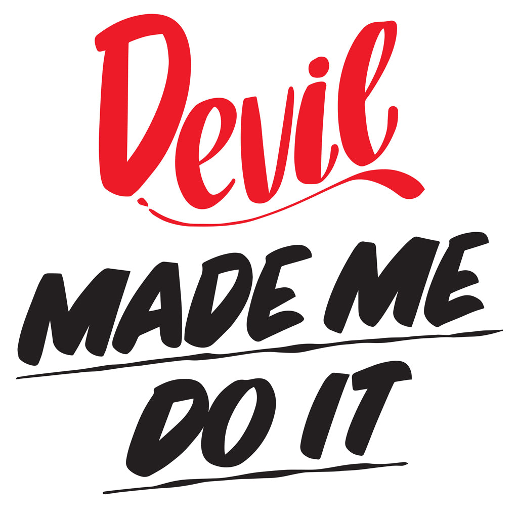 DEVIL MADE ME DO IT by Baron Von Fancy | Open Edition and Limited Edition Prints