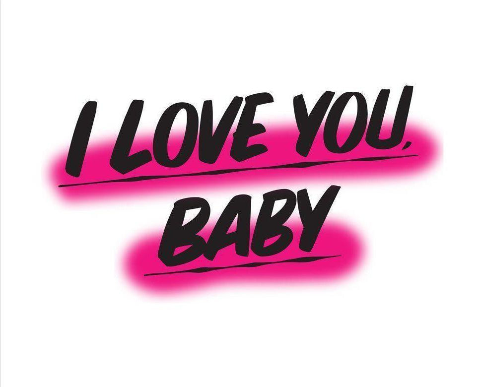 I LOVE YOU, BABY BY BARON VON FANCY – Baron Von Fancy