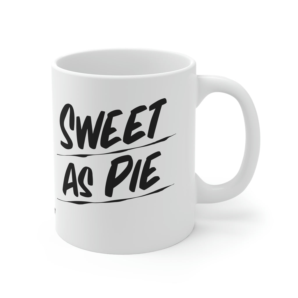 SWEET AS PIE Coffee Mug by Printify | Open Edition and Limited Edition Prints