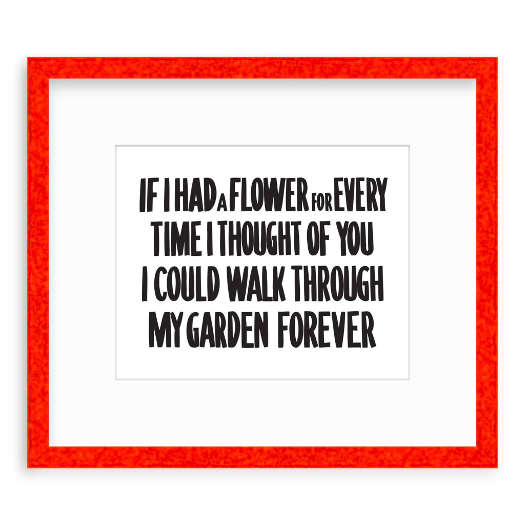 IF I HAD A FLOWER... by Baron Von Fancy | Open Edition and Limited Edition Prints