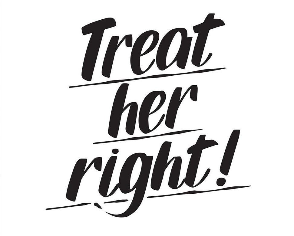 Treat Her Right by Baron Von Fancy | Open Edition and Limited Edition Prints