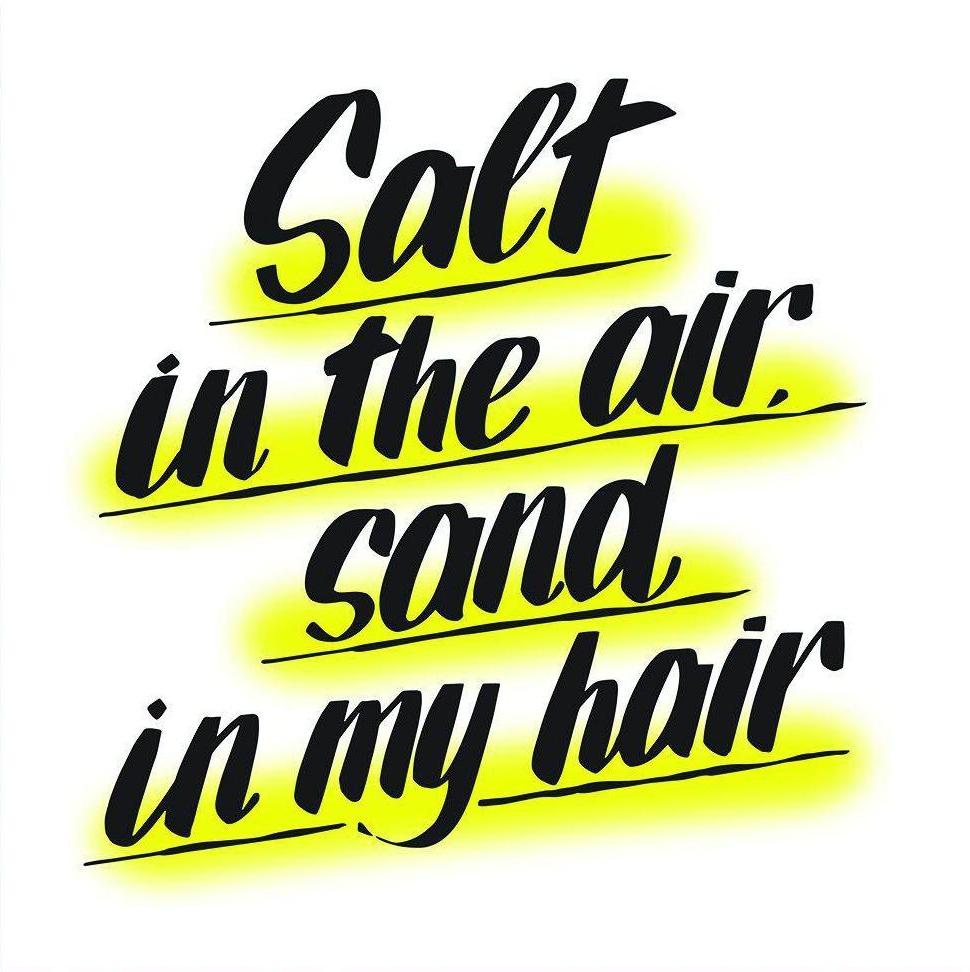 SALT IN THE AIR, SAND IN MY HAIR by Baron Von Fancy | Open Edition and Limited Edition Prints