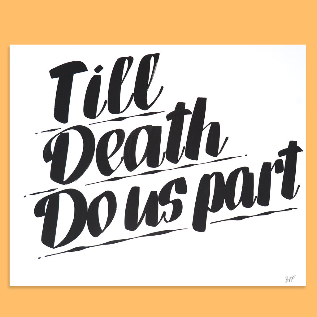 Till Death Do Us Part by Baron Von Fancy | Open Edition and Limited Edition Prints