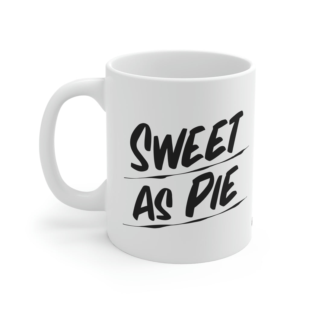 SWEET AS PIE Coffee Mug by Printify | Open Edition and Limited Edition Prints