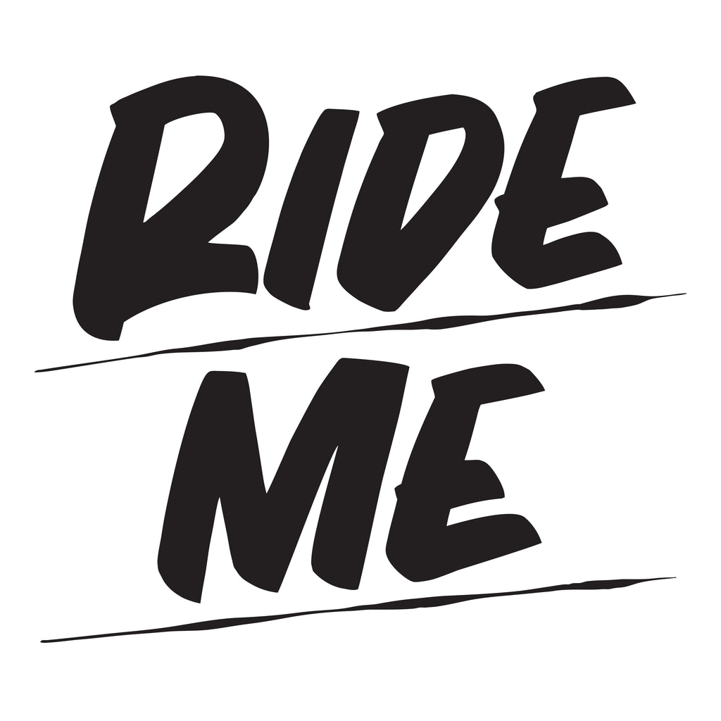 RIDE ME by Baron Von Fancy | Open Edition and Limited Edition Prints