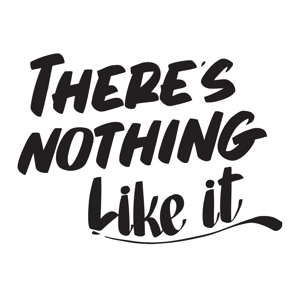 THERE'S NOTHING LIKE IT by Baron Von Fancy | Open Edition and Limited Edition Prints