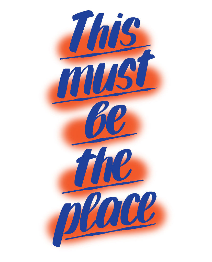 This Must Be the Place NYC by Baron Von Fancy | Open Edition and Limited Edition Prints